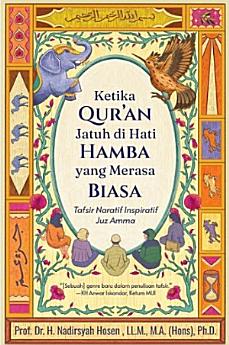 Ikon Ketika Quran Jatuh di Hati Hamba yang Merasa Biasa